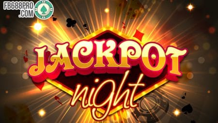 Hướng dẫn cách chơi Jackpot Online dễ chiến thắng nhất