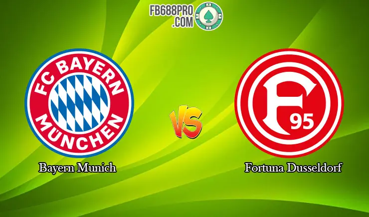 Soi kèo nhà cái Bayern Munich vs Fortuna Dusseldorf, 23h30 – 30/05