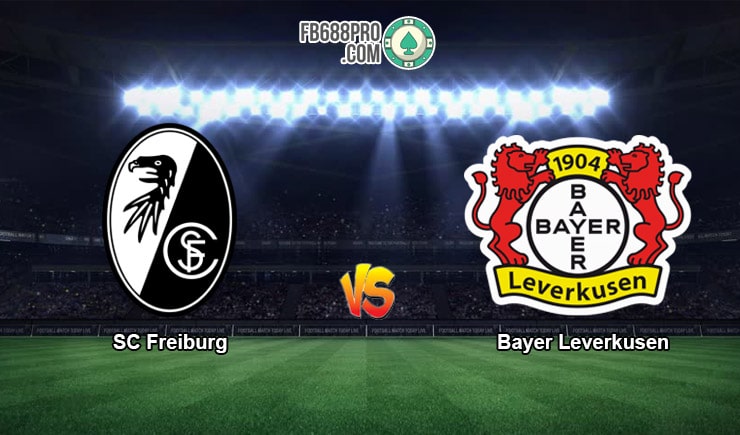 Soi Kèo Tỷ Số SC Freiburg Vs Bayer Leverkusen, 01h30 – 30/05