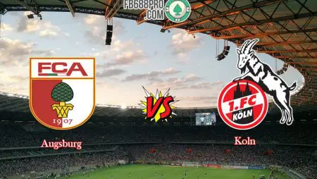 Soi kèo tỷ lệ nhà cái bóng đá Augsburg vs Koln, 23h00 – 07/06