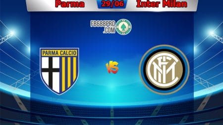 Soi kèo tỷ số nhà cái Parma vs Inter Milan, 02h45 – 29/06