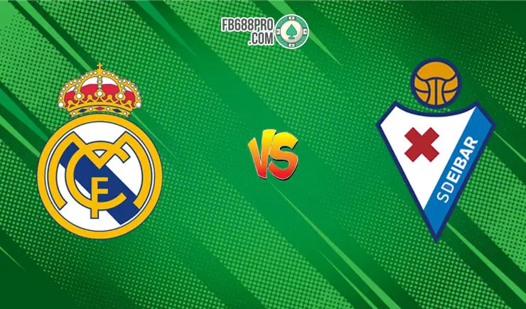 Soi kèo tỷ số trận đấu Real Madrid vs SD Eibar, 00h30 – 15/06