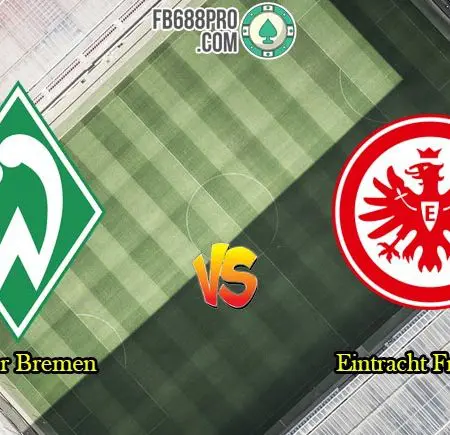 Soi kèo nhà cái Werder Bremen vs Eintracht Frankfurt, 01h30 – 04/06