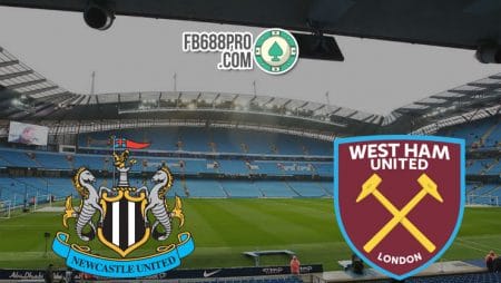 Soi kèo tỷ số trận Newcastle vs West Ham, 20h00 – 05/07/2020