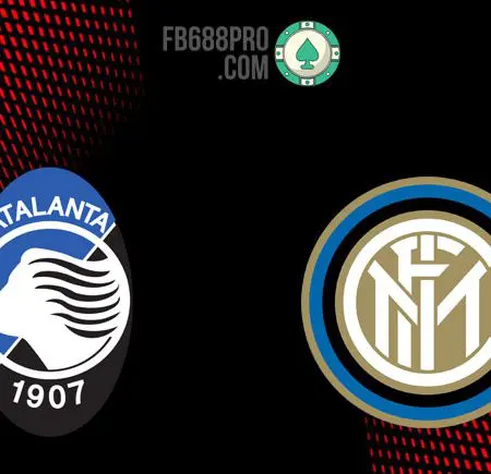 Nhận định Atalanta vs Inter Milan, 01h45 ngày 02/08/2020
