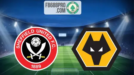 Soi kèo Sheffield United vs Wolves, 00h00 ngày 15/09/2020