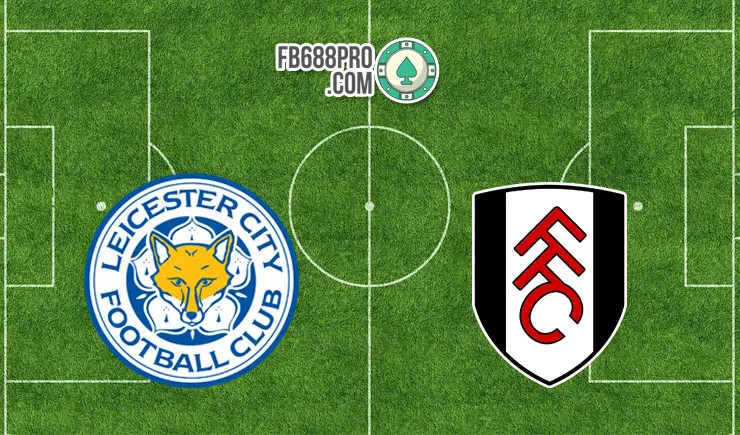 Soi kèo Leicester City vs Fulham, 0h30 ngày 01/12/2020