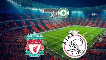 Soi kèo Liverpool vs Ajax Amsterdam, 03h00 ngày 02/12/2020