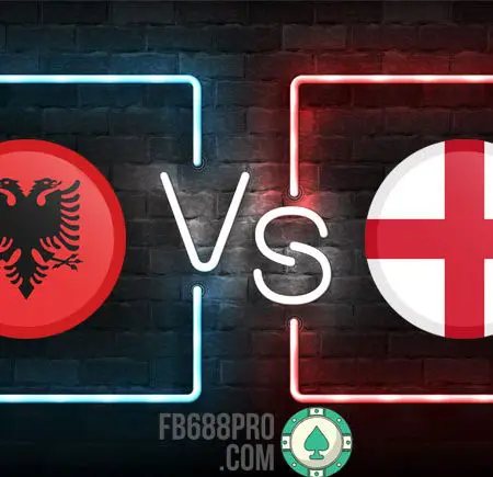 Soi kèo tỷ số trận Albania vs Anh, 23h00 – 28/03/2021