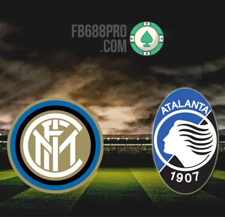 Soi kèo Inter Milan vs Atalanta, 02h45 – 09/03/2021