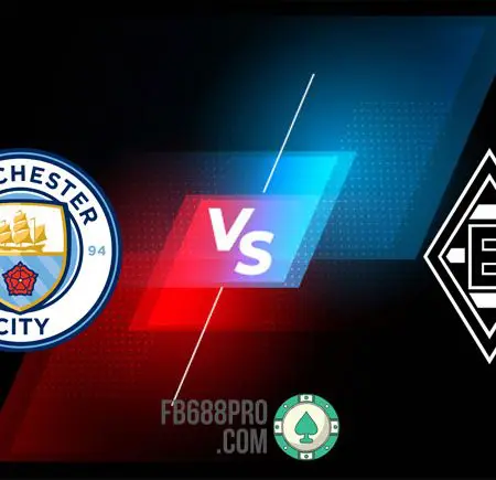 Soi kèo Man City vs Monchengladbach, 03h00 – 17/03/2021