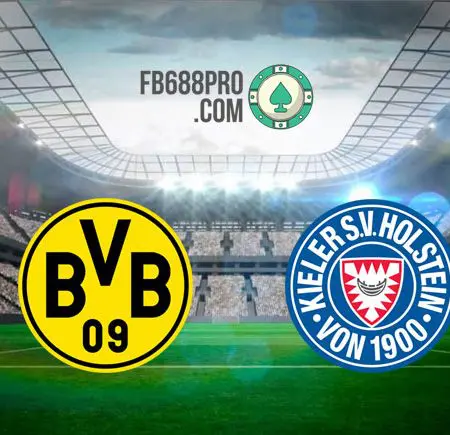 Soi kèo Borussia Dortmund vs Holstein Kiel, 01h30 – 02/05/2021