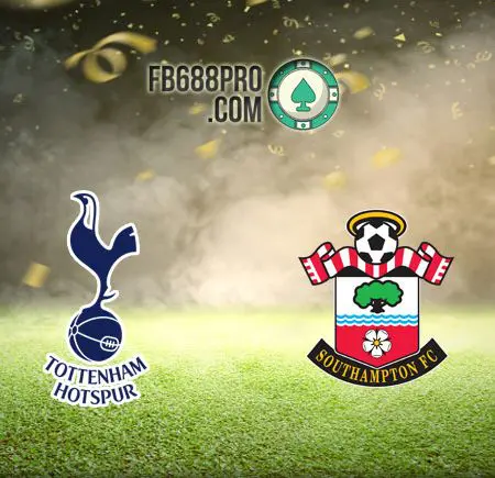 Soi kèo Tottenham vs Southampton, 0h00 – 22/04/2021