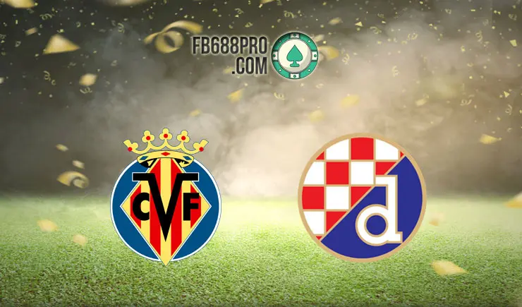 Soi kèo Villarreal vs Dinamo Zagreb, 02h00 – 16/04/2021