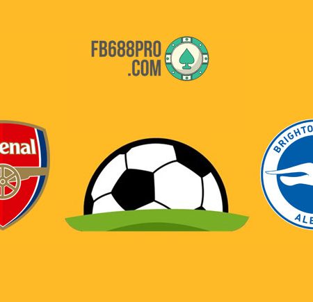 Soi kèo Arsenal vs Brighton, 22h00 – 23/05/2021