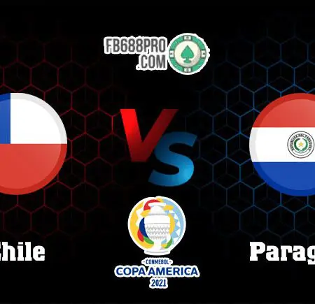 Soi kèo tỷ số trận Chile vs Paraguay, 07h00 – 25/06/2021