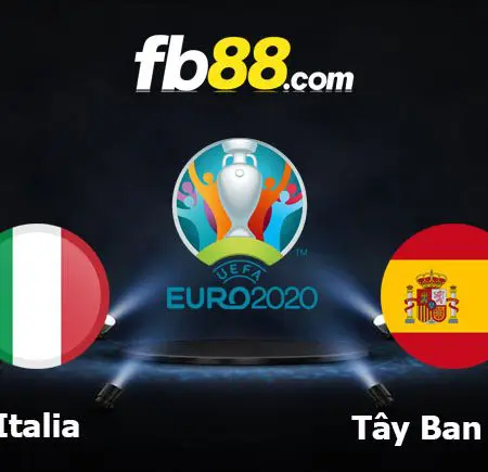 Nhận định bóng đá Italia vs Tây Ban Nha, 02h00 – 07/07/2021