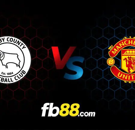 Soi kèo Derby County vs Man United, 19h00 – 18/07/2021
