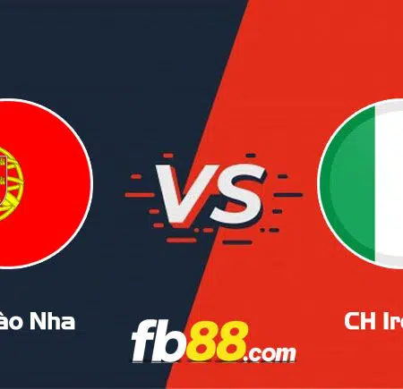 Soi kèo Bồ Đào Nha vs CH Ireland, 01h45 – 02/09/2021