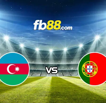 Soi kèo Azerbaijan vs Bồ Đào Nha, 23h00 – 07/09/2021