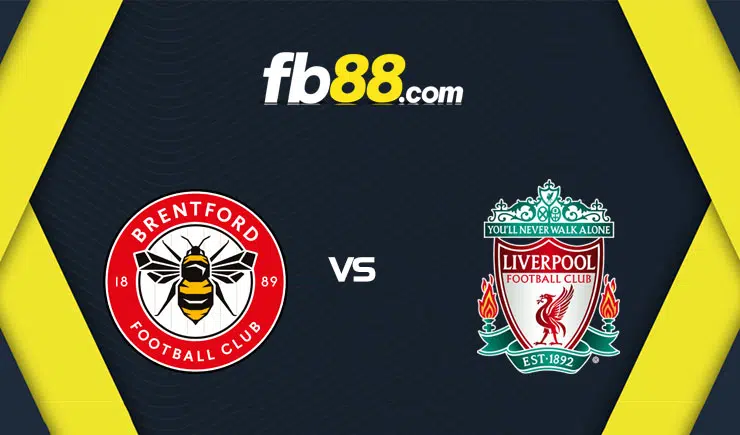 Soi kèo nhận định Brentford vs Liverpool, 23h30 – 25/09/2021