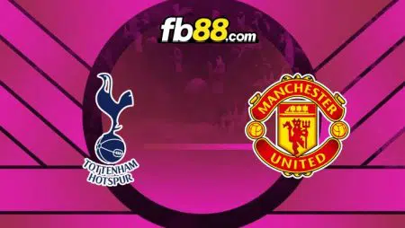 Soi kèo Tottenham vs Man United, 23h30 – 30/10/2021