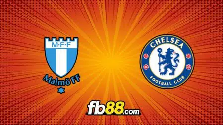 Soi kèo Malmo vs Chelsea, 0h45 – 3/11/2021