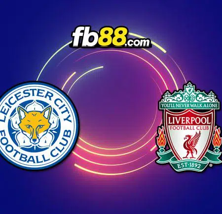 Soi kèo Leicester City vs Liverpool, 03h00 – 29/12/2021