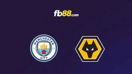 Soi kèo Man City vs Wolves, 19h30 – 11/12/2021