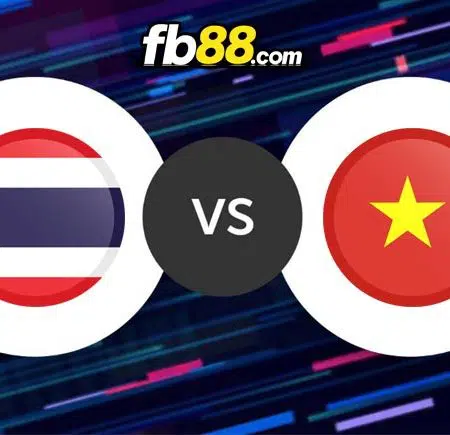 Soi kèo Thái Lan vs Việt Nam, 19h30 – 26/12/2021