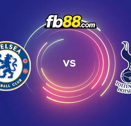 Soi kèo Chelsea vs Tottenham, 23h30 – 23/01/2022