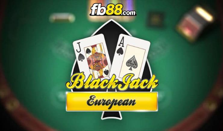 Game bài European Blackjack
