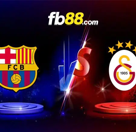 Soi kèo Barcelona vs Galatasaray, 03h00 – 11/03/2022