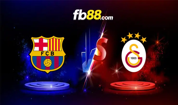 Soi kèo Barcelona vs Galatasaray, 03h00 – 11/03/2022