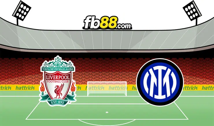 Soi kèo nhà cái Liverpool vs Inter Milan, 03h00 – 09/03/2022