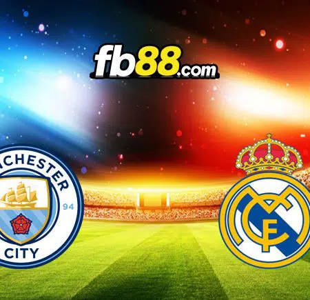 Soi kèo Man City vs Real Madrid, 02h00 – 27/04/2022