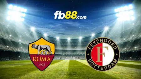 Soi kèo AS Roma vs Feyenoord, 02h00 – 26/05/2022