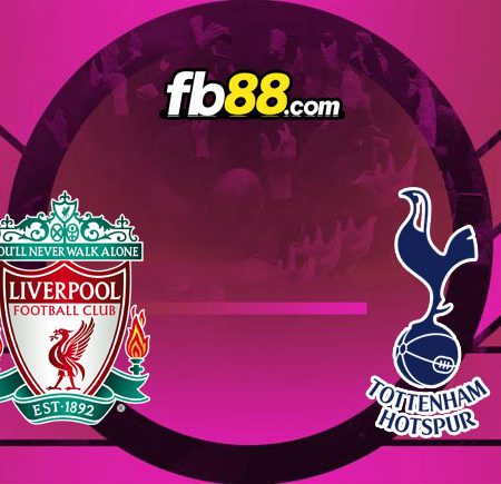 Soi kèo Liverpool vs Tottenham, 01h45 – 08/05/2022