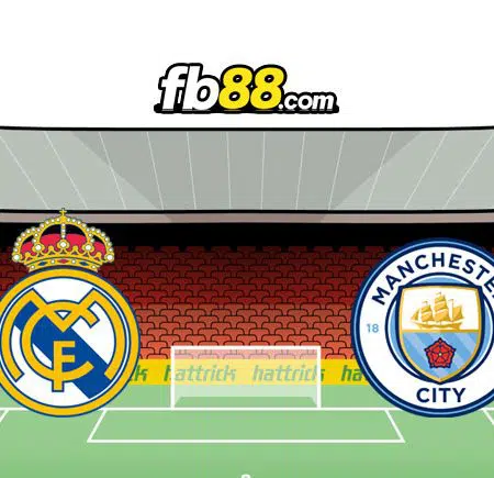 Soi kèo Real Madrid vs Man City, 02h00 – 05/05/2022