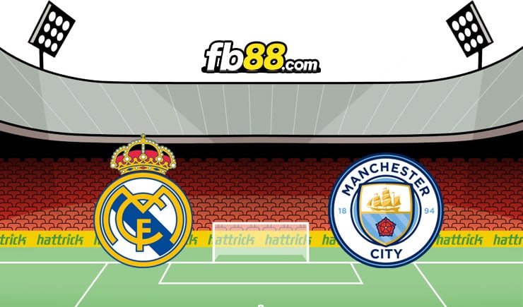 Soi kèo Real Madrid vs Man City, 02h00 – 05/05/2022