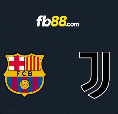 Soi kèo Barcelona vs Juventus, 07h30 – 27/07/2022