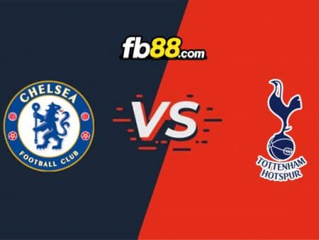 Soi kèo nhà cái trận Chelsea vs Tottenham, 22h30 – 14/08/2022