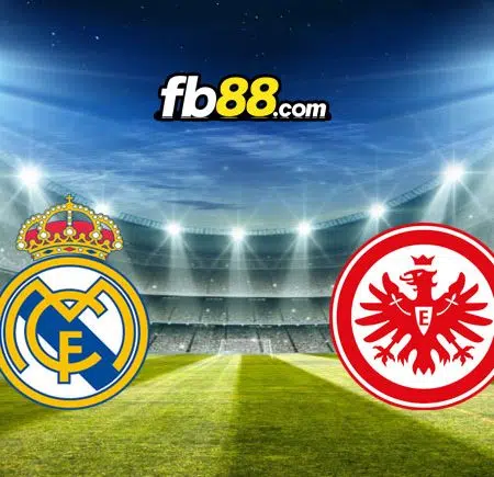 Soi kèo Real Madrid vs Frankfurt, 02h00 – 11/08/2022