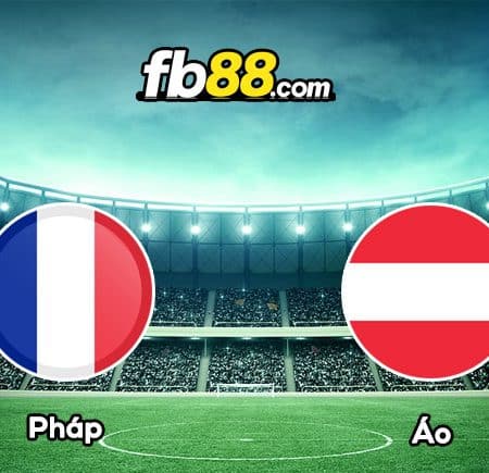 Soi kèo Pháp vs Áo, 01h45 – 23/09/2022