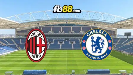 Soi kèo tỷ số trận AC Milan vs Chelsea, 02h00 – 12/10/2022