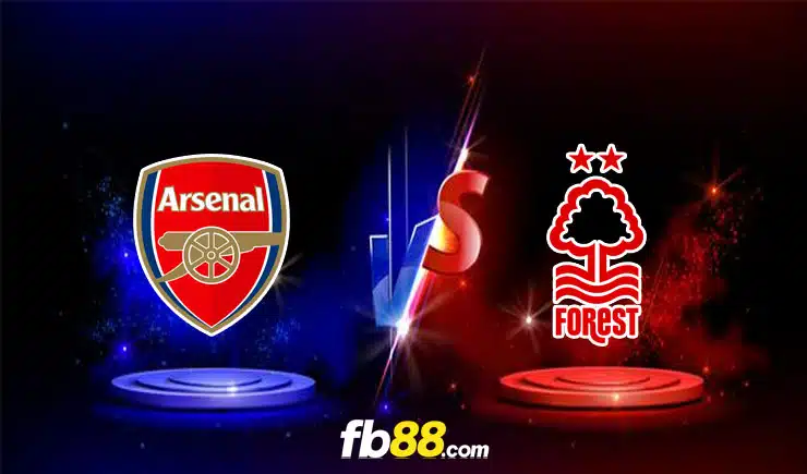Soi kèo Arsenal vs Nottingham Forest, 21h00 – 30/10/2022
