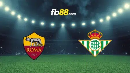 Soi kèo AS Roma vs Real Betis, 02h00 – 07/10/2022