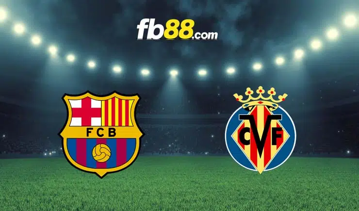 Soi kèo nhận định Barcelona vs Villarreal, 02h00 – 21/10/2022