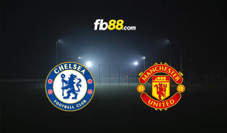 Soi kèo tỷ số trận Chelsea vs Man United, 23h30 – 22/10/2022