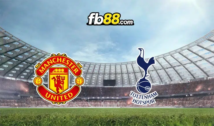 Soi kèo tỷ số trận Man United vs Tottenham, 02h15 – 20/10/2022